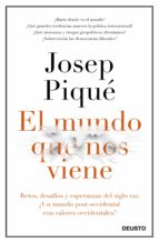 EL MUNDO QUE NOS VIENE EL MUNDO QUE NOS VIENE