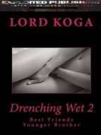 Drenching Wet 2: