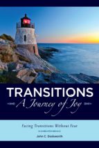 TRANSITIONS~A JOURNEY OF JOY TRANSITIONS~A JOURNEY OF JOY