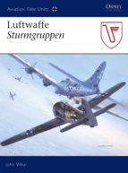 LUFTWAFFE STURMGRUPPEN LUFTWAFFE STURMGRUPPEN