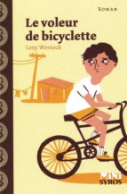 LE VOLEUR DE BICYCLETTE LE VOLEUR DE BICYCLETTE