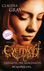 EVERNIGHT - GEFÄHRTIN DER MORGENRÖTE EVERNIGHT - GEFÄHRTIN DER MORGENRÖTE
