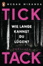 TICK TACK - WIE LANGE KANNST DU LÜGEN? TICK TACK - WIE LANGE KANNST DU LÜGEN?