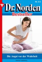 DR. NORDEN BESTSELLER 313 ? ARZTROMAN DR. NORDEN BESTSELLER 313 ? ARZTROMAN