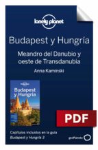 BUDAPEST Y HUNGRÍA 6. MEANDRO DEL DANUBIO Y OESTE DE TRANSDANUBIA BUDAPEST Y HUNGRÍA 6. MEANDRO DEL DANUBIO Y OESTE DE TRANSDANUBIA