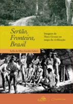 SERTÃO, FRONTEIRA, BRASIL SERTÃO, FRONTEIRA, BRASIL