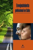 ENVEJECIMIENTO POBLACIONAL EN CUBA ENVEJECIMIENTO POBLACIONAL EN CUBA