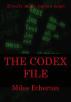 THE CODEX FILE THE CODEX FILE