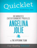 ANGELINA JOLIE UPDATE: 60 MINUTES ENTERTAINMENT PROFILES - A HYPERINK QUICKLET ANGELINA JOLIE UPDATE: 60 MINUTES ENTERTAINMENT PROFILES - A HYPERINK QUICKLET