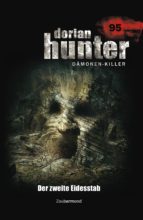 DORIAN HUNTER 95 - DER ZWEITE EIDESSTAB DORIAN HUNTER 95 - DER ZWEITE EIDESSTAB
