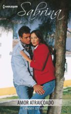 AMOR ATRAIÇOADO AMOR ATRAIÇOADO