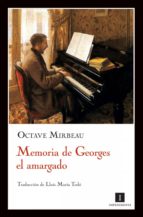 MEMORIA DE GEORGE EL AMARGADO MEMORIA DE GEORGE EL AMARGADO