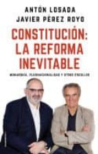 CONSTITUCIÓN: LA REFORMA INEVITABLE CONSTITUCIÓN: LA REFORMA INEVITABLE