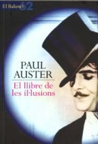EL LLIBRE DE LES IL·LUSIONS EL LLIBRE DE LES IL·LUSIONS