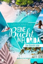 EINE BUCHT IN FLORIDA ? LIEBESROMAN EINE BUCHT IN FLORIDA ? LIEBESROMAN