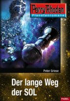 PLANETENROMAN 16: DER LANGE WEG DER SOL PLANETENROMAN 16: DER LANGE WEG DER SOL