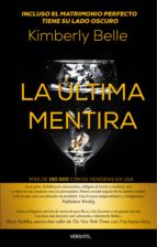 LA ÚLTIMA MENTIRA LA ÚLTIMA MENTIRA