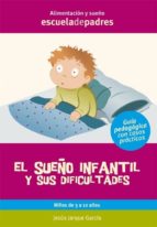 EL SUEÑO INFANTIL Y SUS DIFICULTADES EL SUEÑO INFANTIL Y SUS DIFICULTADES