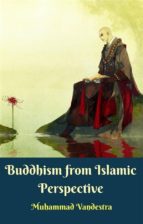 Buddhism from Islamic Perspective