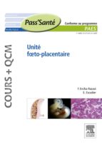 UNITÉ FOETO-PLACENTAIRE (COURS + QCM) UNITÉ FOETO-PLACENTAIRE (COURS + QCM)
