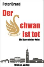 DER SCHWAN IST TOT DER SCHWAN IST TOT