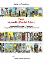 Tarot, la predicción del futuro. Arcanos mayores y menores