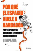 POR QUÉ EL ESPACIO HUELE A BARBACOA POR QUÉ EL ESPACIO HUELE A BARBACOA