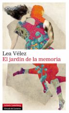 EL JARDÍN DE LA MEMORIA EL JARDÍN DE LA MEMORIA