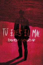 TÚ ERES EL MAL (COMISARIO MICHELE BALISTRERI 1) TÚ ERES EL MAL (COMISARIO MICHELE BALISTRERI 1)