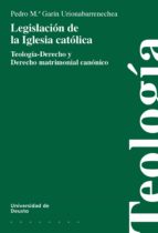 LEGISLACIÓN DE LA IGLESIA CATÓLICA LEGISLACIÓN DE LA IGLESIA CATÓLICA