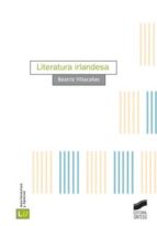 LITERATURA IRLANDESA LITERATURA IRLANDESA