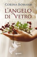 L'ANGELO DI VETRO L'ANGELO DI VETRO