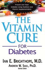 THE VITAMIN CURE FOR DIABETES THE VITAMIN CURE FOR DIABETES