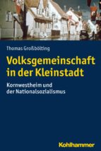VOLKSGEMEINSCHAFT IN DER KLEINSTADT VOLKSGEMEINSCHAFT IN DER KLEINSTADT