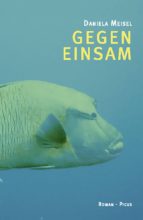 GEGEN EINSAM GEGEN EINSAM