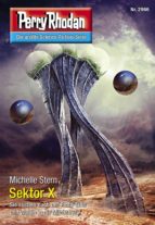 PERRY RHODAN 2966: SEKTOR X PERRY RHODAN 2966: SEKTOR X