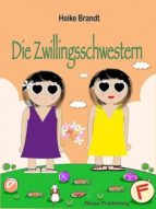 DIE ZWILLINGSSCHWESTERN DIE ZWILLINGSSCHWESTERN