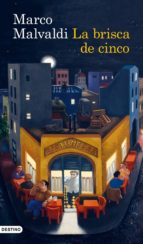 LA BRISCA DE CINCO LA BRISCA DE CINCO