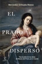 El Prado disperso