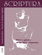 MUJER Y GÉNERO EN LAS LETRAS HISPÁNICAS. MUJER Y GÉNERO EN LAS LETRAS HISPÁNICAS.