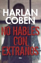 NO HABLES CON EXTRAÑOS NO HABLES CON EXTRAÑOS