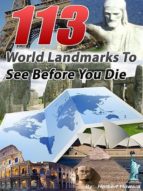 113 World Landmarks To See Before You Die
