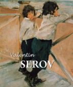 VALENTIN SEROV VALENTIN SEROV