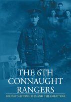 THE 6TH CONNAUGHT RANGERS THE 6TH CONNAUGHT RANGERS