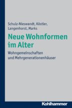NEUE WOHNFORMEN IM ALTER NEUE WOHNFORMEN IM ALTER