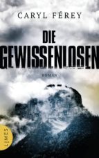 DIE GEWISSENLOSEN DIE GEWISSENLOSEN