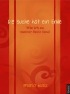 DIE SUCHE HAT EIN ENDE DIE SUCHE HAT EIN ENDE