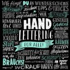 HANDLETTERING FÜR ALLE! HANDLETTERING FÜR ALLE!