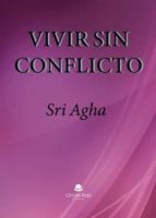 VIVIR SIN CONFLICTO. PSICOPATOLOGÍA Y PECADO ORIGINAL VIVIR SIN CONFLICTO. PSICOPATOLOGÍA Y PECADO ORIGINAL