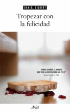 TROPEZAR CON LA FELICIDAD TROPEZAR CON LA FELICIDAD